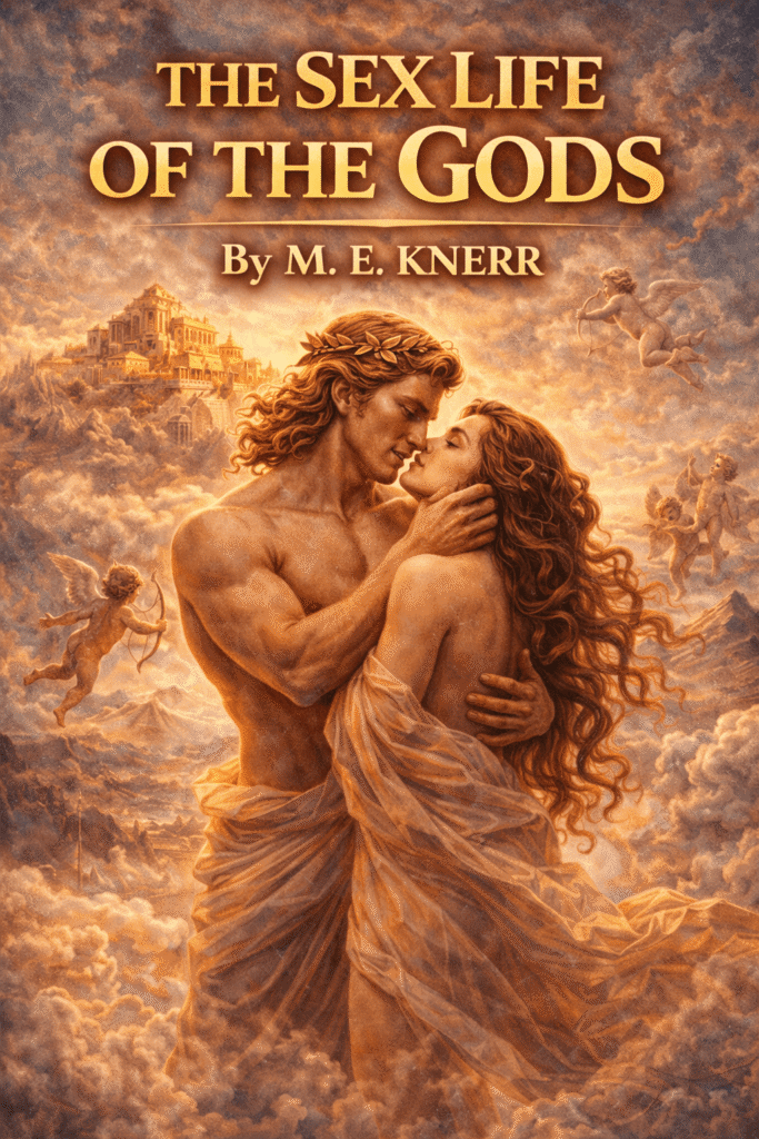 The Sex Life of the Gods by M. E. Knerr Full Summary in Hindi